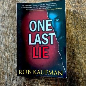 One Last Lie by Rob Kaufman